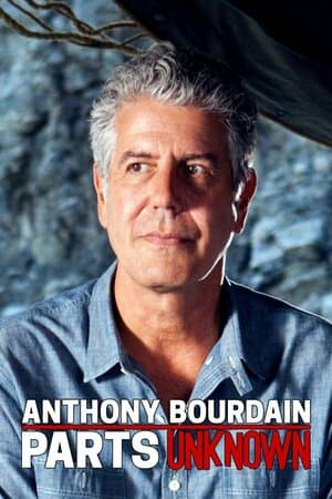 Anthony Bourdain: Parts Unknown poster art