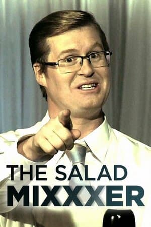 The Salad Mixxxer poster art