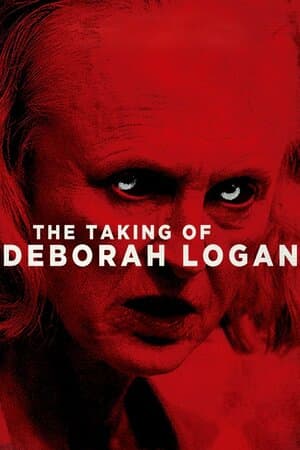 The Taking of Deborah Logan poster art