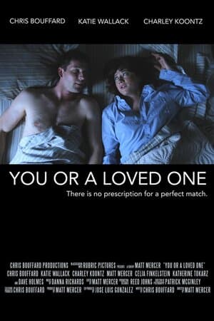 You or a Loved One poster art