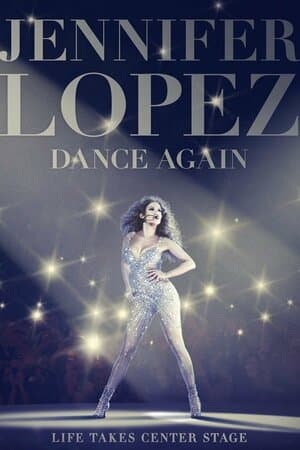 Jennifer Lopez: Dance Again poster art