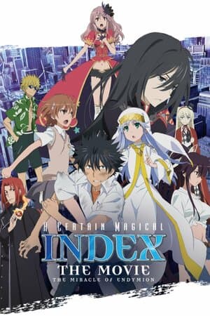 A Certain Magical Index: The Movie -- The Miracle of Endymion poster art