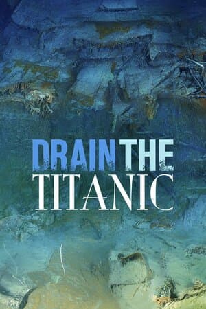 Drain the Titanic poster art