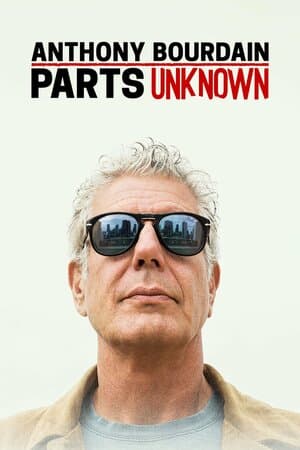 Anthony Bourdain: Parts Unknown poster art