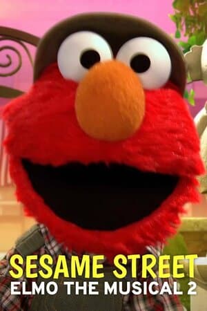 Sesame Street: Elmo the Musical 2 poster art