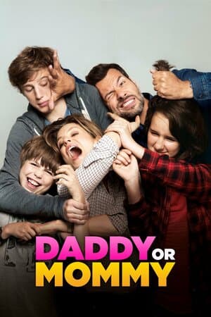 Daddy or Mommy poster art