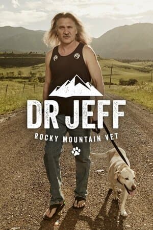 Dr. Jeff: Rocky Mountain Vet poster art