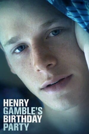 Henry Gamble's Birthday Party poster art