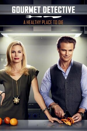 The Gourmet Detective: A Healthy Place to Die poster art