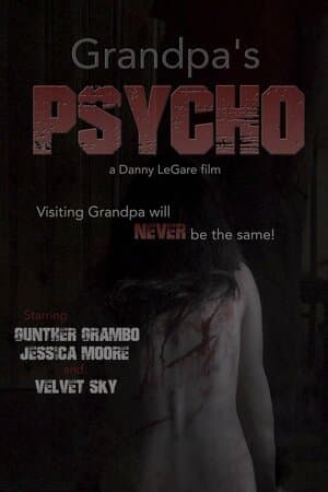Grandpa's Psycho poster art