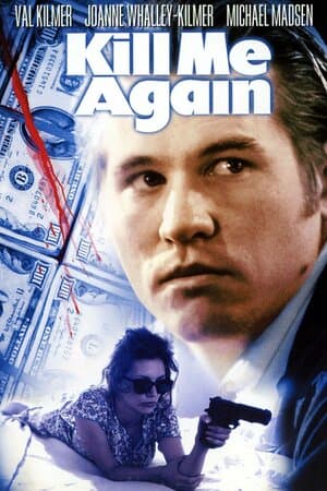 Kill Me Again poster art