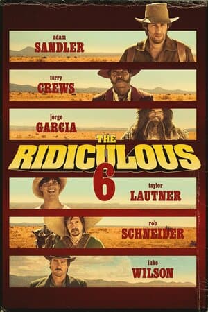 The Ridiculous 6 poster art