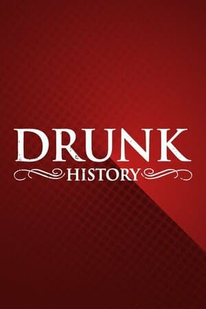 Drunk History poster art