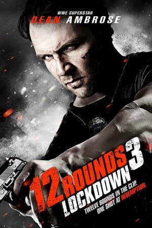 12 Rounds 3: Lockdown poster art