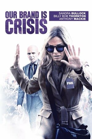 Our Brand Is Crisis poster art