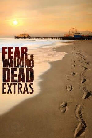 Fear the Walking Dead: Extras poster art