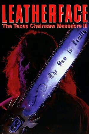 Leatherface: The Texas Chainsaw Massacre III poster art