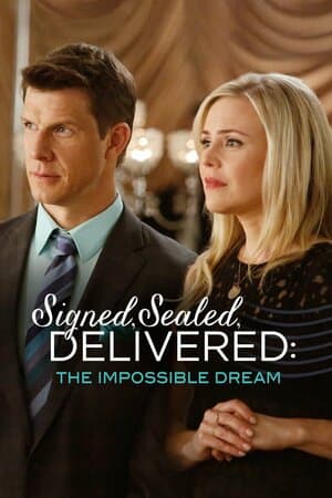 Signed, Sealed, Delivered: The Impossible Dream poster art