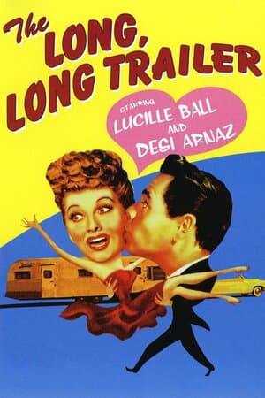 The Long, Long Trailer poster art