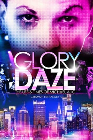 Glory Daze: The Life and Times of Michael Alig poster art