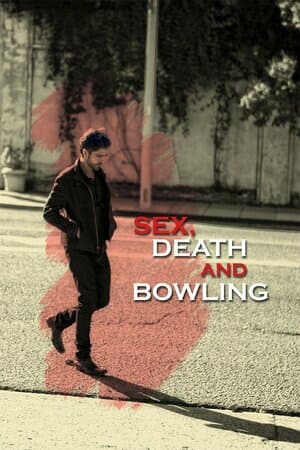 Sex, Death and Bowling poster art