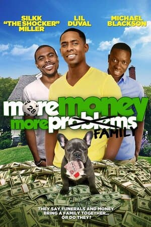 More Money, More Family poster art