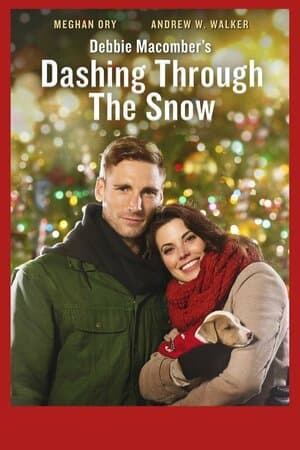 Debbie Macomber's Dashing Through the Snow poster art