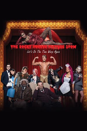 The Rocky Horror Picture Show: Let's Do the Time Warp Again poster art