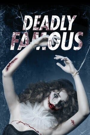 Deadly Famous poster art