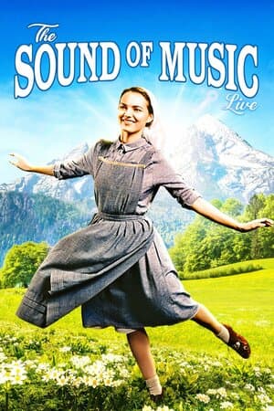 The Sound of Music Live poster art