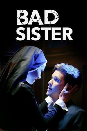 Bad Sister poster art