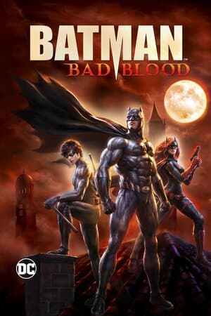 Batman: Bad Blood poster art