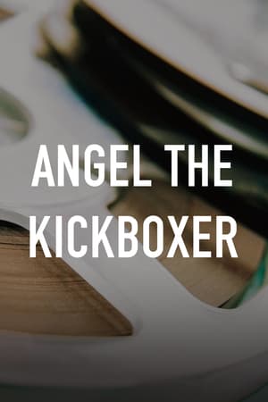 Angel the Kickboxer poster art