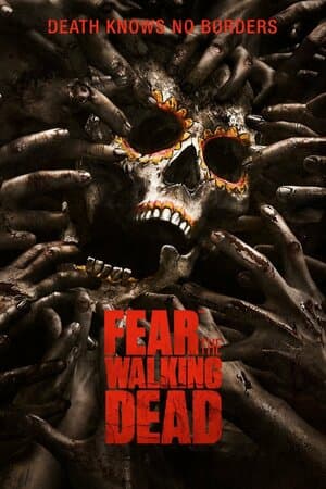 Fear the Walking Dead poster art