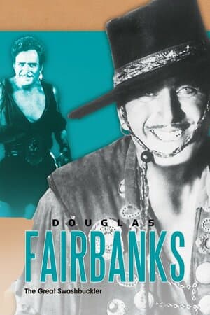 Douglas Fairbanks: The Great Swashbuckler poster art