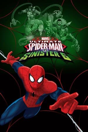 Marvel's Ultimate Spider-Man vs. the Sinister 6 poster art