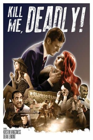 Kill Me, Deadly! poster art