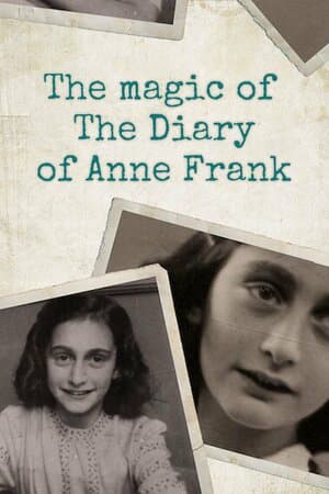 The Magic of the Diary of Anne Frank poster art