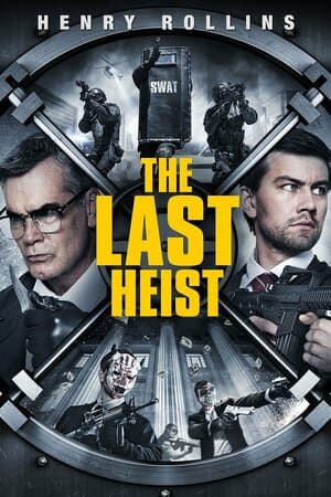 The Last Heist poster art