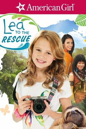 An American Girl: Lea to the Rescue poster art