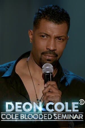 Deon Cole: Cole-Blooded Seminar poster art