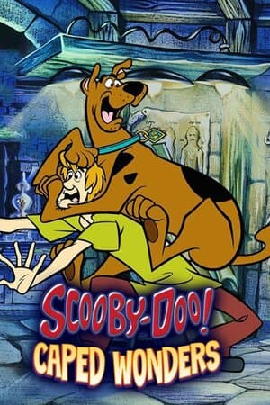 Scooby-Doo! Caped Wonders poster art