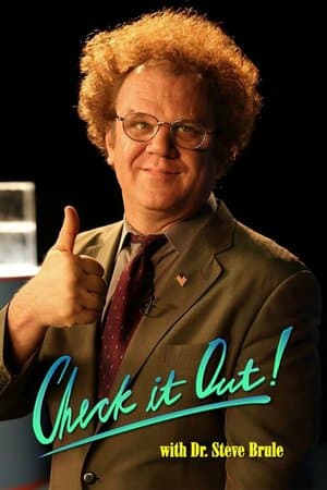 Check It Out! with Dr. Steve Brule poster art