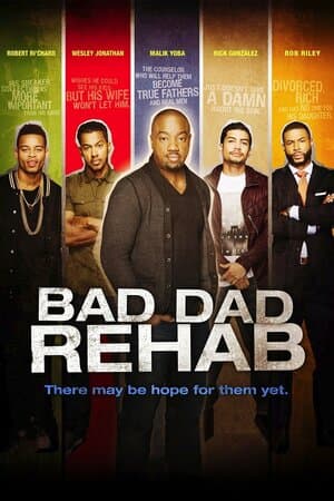 Bad Dad Rehab poster art