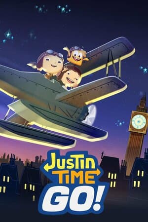 Justin Time Go! poster art