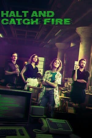 Halt and Catch Fire poster art