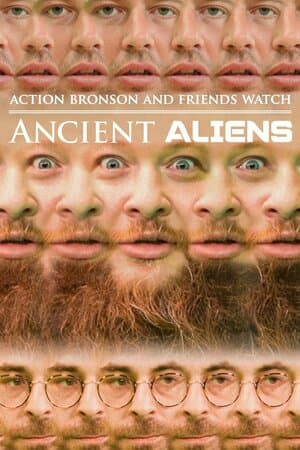 Action Bronson Watches Ancient Aliens poster art