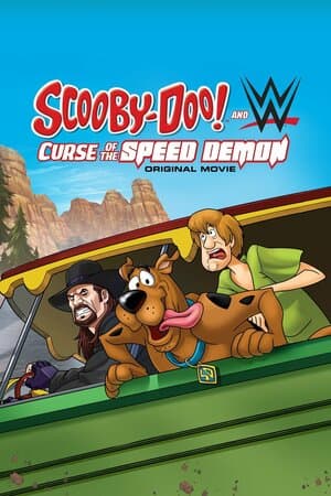 Scooby-Doo! and WWE: Curse of the Speed Demon poster art