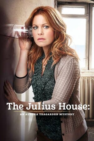 The Julius House: An Aurora Teagarden Mystery poster art