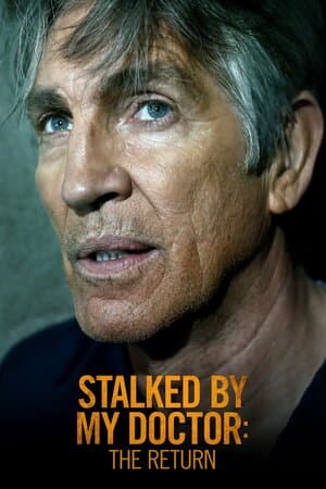 Stalked by My Doctor: The Return poster art